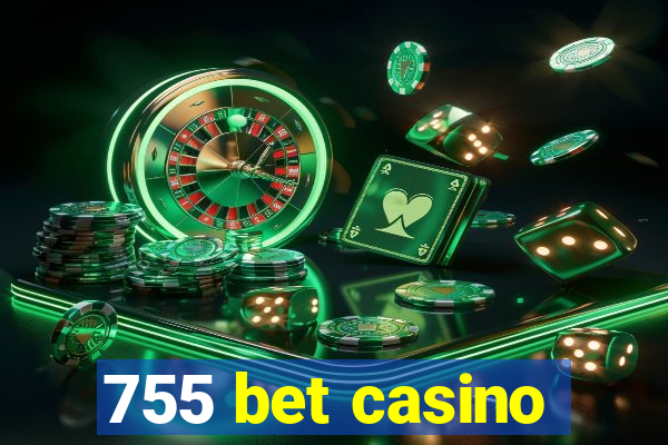 755 bet casino